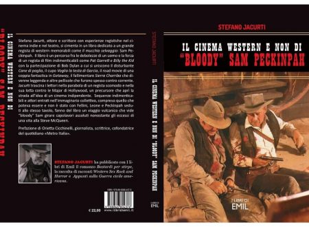 Stefano Jacurti colpisce ancora con un libro su Sam Peckinpah